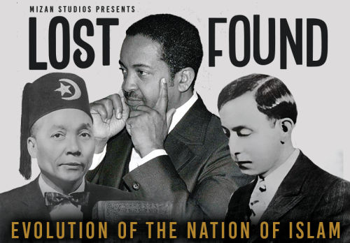 Lost-Found: The Evolution of the Nation of Islam