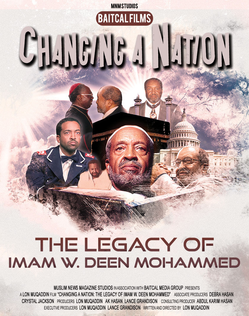 Changing a Nation: The Legacy of Imam W. Deen Mohammed